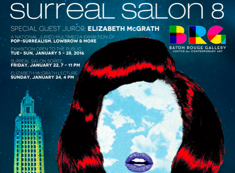 Baton Rouge Gallery’s “Surreal Salon 8” Opening Jan. 22nd