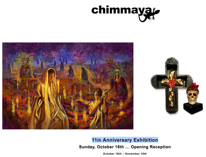 ChimMaya Art Gallery’s “11th Anniversary Exhibition” Opening Oct. 16th