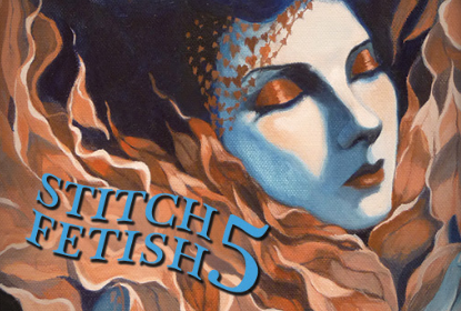 The Hive Gallery’s “Stitch Fetish 5” Opening Feb. 4th
