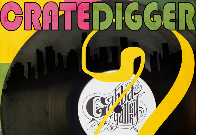 Gabba Gallery’s “Cratedigger Vol. 2” Opening Aug. 12th