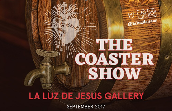 La Luz de Jesus Gallery’s “The 5th Annual Coaster Show” Opening Sept. 1st